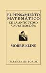 PENSAMIENTO MATEMATICO DE LA ANTIGUEDAD A NUESTROS DIAS, EL | 9788420669656 | KLINE, MORRIS | Llibreria Drac - Librería de Olot | Comprar libros en catalán y castellano online