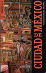 CIUDAD DE MEXICO -RUMBO A- | 9788475844404 | FERNANDEZ CHRISTLIEB, FEDERICO | Llibreria Drac - Llibreria d'Olot | Comprar llibres en català i castellà online