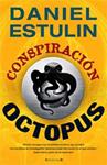 CONSPIRACION OCTOPUS | 9788466642941 | ESTULIN, DANIEL | Llibreria Drac - Llibreria d'Olot | Comprar llibres en català i castellà online