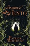 NOMBRE DEL VIENTO, EL | 9788401337208 | ROTHFUSS, PATRICK | Llibreria Drac - Llibreria d'Olot | Comprar llibres en català i castellà online