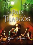 PAIS DE LOS TRASGOS, EL | 9788408094326 | FARMER, NANCY | Llibreria Drac - Librería de Olot | Comprar libros en catalán y castellano online