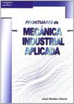 PRONTUARIO DE MECANICA INDUSTRIAL APLICADA | 9788428328418 | ROLDAN, JOSE | Llibreria Drac - Llibreria d'Olot | Comprar llibres en català i castellà online