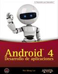 ANDROID 4. DESARROLLO DE APLICACIONES | 9788441531970 | LEE, WEI-MENG | Llibreria Drac - Librería de Olot | Comprar libros en catalán y castellano online