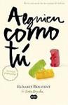 ALGUIEN QUE NO SOY (MI ELECCIÓN I) | 9788483657607 | BENAVENT, ELISABET | Llibreria Drac - Llibreria d'Olot | Comprar llibres en català i castellà online