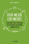 VIVIR MEJOR CON MENOS | 9788416029129 | CAÑIGUERAL, ALBERT | Llibreria Drac - Llibreria d'Olot | Comprar llibres en català i castellà online