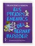 PITJORS ENEMICS DEL BERNAT BARROER, ELS | 9788466120210 | SIMON, FRANCESCA | Llibreria Drac - Librería de Olot | Comprar libros en catalán y castellano online