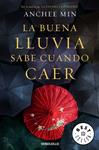 BUENA LLUVIA SABE CUÁNDO CAER, LA | 9788466329286 | MIN, ANCHEE | Llibreria Drac - Llibreria d'Olot | Comprar llibres en català i castellà online