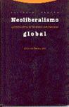 NEOLIBERALISMO GLOBAL.APUNTES CRITICOS DE CONOMIA INTERNACIO | 9788481641974 | SEBASTIAN, LUIS DE | Llibreria Drac - Llibreria d'Olot | Comprar llibres en català i castellà online