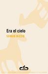 ERA EL CIELO | 9788496594319 | BIZZIO, SERGIO | Llibreria Drac - Llibreria d'Olot | Comprar llibres en català i castellà online