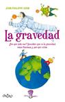 GRAVEDAD, LA | 9788497544610 | UZAN, JEAN-PHILIPPE | Llibreria Drac - Librería de Olot | Comprar libros en catalán y castellano online