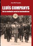 LLUÍS COMPANYS | 9788416166718 | FIGUERES, JOSEP M. | Llibreria Drac - Librería de Olot | Comprar libros en catalán y castellano online