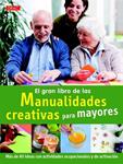 GRAN LIBRO DE LAS MANUALIDADES CREATIVAS PARA MAYORES, EL | 9788498744019 | KOCH, KATJA | Llibreria Drac - Llibreria d'Olot | Comprar llibres en català i castellà online