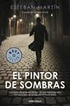 PINTOR DE SOMBRAS, EL | 9788499081687 | MARTIN, ESTEBAN | Llibreria Drac - Llibreria d'Olot | Comprar llibres en català i castellà online