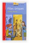 FILLES UNIQUES | 9788466133661 | MARTIN, ANDREU | Llibreria Drac - Librería de Olot | Comprar libros en catalán y castellano online