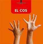 COS, EL | 9788424632359 | ARÀNEGA, SUSANNA/PORTELL, JOAN | Llibreria Drac - Llibreria d'Olot | Comprar llibres en català i castellà online