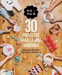 DUDUÁ. 30 PROYECTOS PARA LA VIDA MODERNA | 9788448019990 | ROSELLÓ, ALÍCIA ; PICOS, NURIA | Llibreria Drac - Librería de Olot | Comprar libros en catalán y castellano online