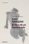 LIBRO DE UN HOMBRE SOLO, EL | 9788499895000 | XINGJIAN, GAO | Llibreria Drac - Librería de Olot | Comprar libros en catalán y castellano online