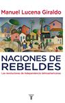 NACIONES DE REBELDES | 9788430607754 | LUCENA, MANUEL | Llibreria Drac - Llibreria d'Olot | Comprar llibres en català i castellà online