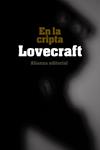 EN LA CRIPTA | 9788420676074 | LOVECRAFT, H. P. | Llibreria Drac - Llibreria d'Olot | Comprar llibres en català i castellà online