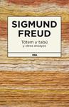 TÓTEM Y TABÚ Y OTROS ENSAYOS | 9788490064818 | FREUD , SIGMUND | Llibreria Drac - Librería de Olot | Comprar libros en catalán y castellano online