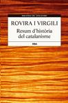 RESUM D'HISTORIA DEL CATALANISME | 9788482646381 | ROVIRA VIRGILI, ANTONI | Llibreria Drac - Librería de Olot | Comprar libros en catalán y castellano online