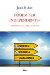 PODEM SER INDEPENDENTS | 9788490064603 | RIDAO, JOAN | Llibreria Drac - Llibreria d'Olot | Comprar llibres en català i castellà online