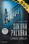 SIN UNA PALABRA | 9788490329023 | BARCLAY, LINWOOD | Llibreria Drac - Llibreria d'Olot | Comprar llibres en català i castellà online