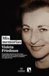 MIS MEMORIAS | 9788490970058 | FRIEDMAN, VIOLETA | Llibreria Drac - Librería de Olot | Comprar libros en catalán y castellano online