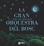 GRAN ORQUESTRA DEL BOSC, LA | 9788495987761 | VAN GENECHTEN, GUIDO | Llibreria Drac - Llibreria d'Olot | Comprar llibres en català i castellà online