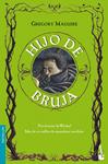 HIJO DE BRUJA | 9788408090335 | MAGUIRE, GREGORY | Llibreria Drac - Llibreria d'Olot | Comprar llibres en català i castellà online