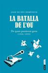 BATALLA DE L'OU, LA | 9788498092035 | DOMENECH, JOAN DE DÉU | Llibreria Drac - Llibreria d'Olot | Comprar llibres en català i castellà online