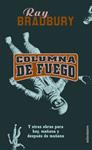 COLUMNA DE FUEGO | 9788445073841 | BRADBURY, RAY | Llibreria Drac - Llibreria d'Olot | Comprar llibres en català i castellà online