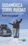 SUDAMERCIA SOBRE RUEDAS | 9788415115076 | TORNABELL, RAFEL | Llibreria Drac - Librería de Olot | Comprar libros en catalán y castellano online