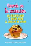 CAERAS EN LA TENTACION. LAS RECETAS QUE TE HARAN AMAR EL SAL | 9788427038097 | SALVANES, MARIA DEL CARMEN | Llibreria Drac - Llibreria d'Olot | Comprar llibres en català i castellà online