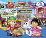 VIU L'AVENTURA (FISHER PRICE) | 9788448829056 | VV.AA. | Llibreria Drac - Llibreria d'Olot | Comprar llibres en català i castellà online