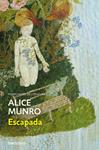 ESCAPADA | 9788490622179 | MUNRO, ALICE | Llibreria Drac - Llibreria d'Olot | Comprar llibres en català i castellà online