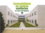 SOSTENIBILIDAD EN CENTROS SANITARIOS | 9788415115045 | AULI, ENRIC | Llibreria Drac - Librería de Olot | Comprar libros en catalán y castellano online