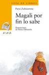 MAGALI POR FIN LO SABE | 9788420712895 | ZUBIZARRETA, PATXI | Llibreria Drac - Llibreria d'Olot | Comprar llibres en català i castellà online