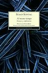 AL MISMO TIEMPO. ENSAYOS Y CONFERENCIAS | 9788483465950 | SONTAG, SUSAN | Llibreria Drac - Llibreria d'Olot | Comprar llibres en català i castellà online