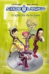 CODIGO LYOKO. EL EJERCITO DE LA NADA | 9788420406350 | BELPOIS, JEREMY | Llibreria Drac - Librería de Olot | Comprar libros en catalán y castellano online