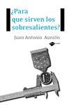 PARA QUE SIRVEN LOS SOBRESALIENTES? | 9788496981409 | AUNION, JUAN ANTONIO | Llibreria Drac - Llibreria d'Olot | Comprar llibres en català i castellà online