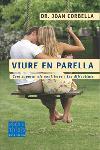 VIURE EN PARELLA | 9788466405041 | CORBELLA, JOAN | Llibreria Drac - Librería de Olot | Comprar libros en catalán y castellano online