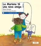 MARIONA TE UNA NOVA AMIGA, LA | 9788447440054 | GENOVER, ROSER | Llibreria Drac - Llibreria d'Olot | Comprar llibres en català i castellà online