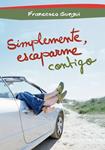 SIMPLEMENTE ESCAPARME CONTIGO | 9788484419716 | GUNGUI, FRANCESCO | Llibreria Drac - Librería de Olot | Comprar libros en catalán y castellano online