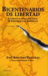 BICENTENARIOS DE LIBERTAD | 9788499420059 | PIQUERAS, JOSE ANTONIO | Llibreria Drac - Llibreria d'Olot | Comprar llibres en català i castellà online