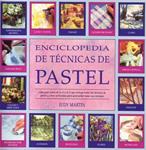 ENCICLOPEDIA DE LAS TECNICAS DEL PASTEL | 9788486673635 | MARTIN, JUDY | Llibreria Drac - Librería de Olot | Comprar libros en catalán y castellano online