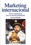 MARKETING INTERNACIONAL | 9788436820300 | CERVIÑO FERNÁNDEZ, JULIO | Llibreria Drac - Librería de Olot | Comprar libros en catalán y castellano online