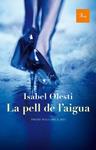 PELL DE L'AIGUA, LA | 9788475883021 | OLESTI, ISABEL | Llibreria Drac - Librería de Olot | Comprar libros en catalán y castellano online