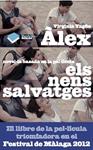 ALEX ELS NENS SALVATGES | 9788415577171 | YAGÜE, VIRGINIA | Llibreria Drac - Librería de Olot | Comprar libros en catalán y castellano online