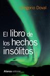 LIBRO DE LOS HECHOS INSOLITOS, EL | 9788420675237 | DOVAL, GREGORIO | Llibreria Drac - Llibreria d'Olot | Comprar llibres en català i castellà online